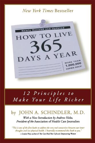 Бумажная книга «How To Live 365 Days A Year», автор Джон Шиндлер - фото №1