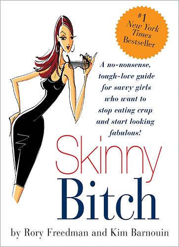 Паперова книга «Skinny Bitch», авторів Кім Барнуін, Рорі Фрідман - фото №1