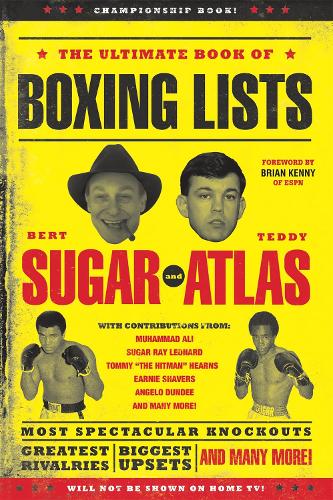 Паперова книга «The Ultimate Book of Boxing Lists», авторів Берт Рендольф Шугар, Тедді Атлас - фото №1