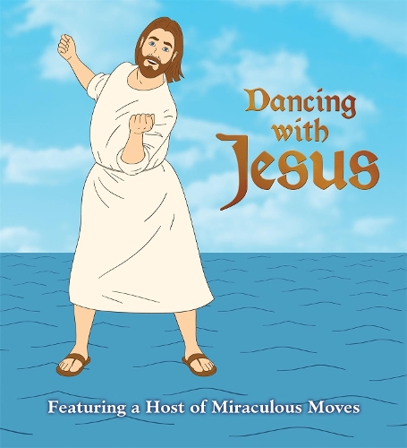 Бумажная книга «Dancing with Jesus: Featuring a Host of Miraculous Moves», автор Сэм Столл - фото №1