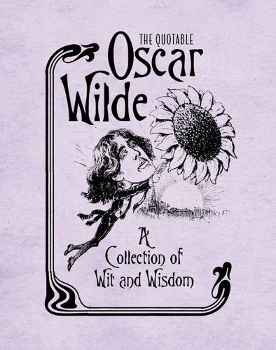 Бумажная книга «The Quotable Oscar Wilde: A Collection of Wit and Wisdom», автор Running Press - фото №1