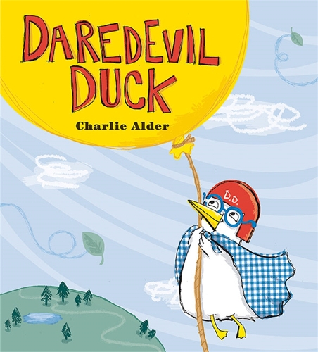 Паперова книга «Daredevil Duck», автор Чарлі Олдер - фото №1