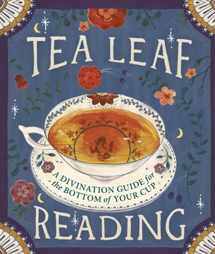 Паперова книга «Tea Leaf Reading: A Divination Guide for the Bottom of Your Cup», автор Денніс Фейрчайлд - фото №1