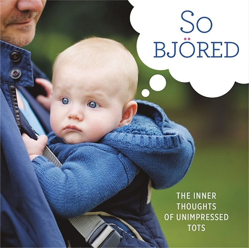 Бумажная книга «So Bjored: The Inner Thoughts of Unimpressed Tots», автор Running Press - фото №1
