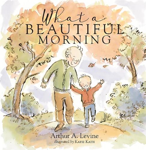 Бумажная книга «What a Beautiful Morning», авторов Артур Левин, Кэти Кэт - фото №1