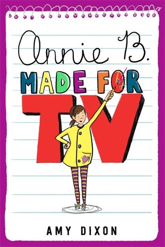 Бумажная книга «Annie B., Made for TV», автор Эми Диксон - фото №1