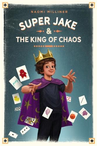 Бумажная книга «Super Jake & the King of Chaos», автор Наоми Миллинер - фото №1