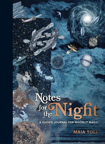Бумажная книга «Notes for the Night: A Guided Journal for Moonlit Magic», автор Майя Толл - фото №1