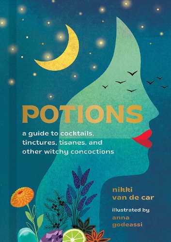 Бумажная книга «Potions: A Guide to Cocktails, Tinctures, Tisanes, and Other Witchy Concoctions», автор Никки Ван Де Кар - фото №1