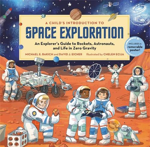 Бумажная книга «A Child's Introduction to Space Exploration», авторов Челен Эчия, Дэвид Джей Эйчер, Майкл Э Бакич - фото №1