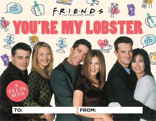 Бумажная книга «Friends: You're My Lobster: A Fill-In Book», автор Микол Остов - фото №1