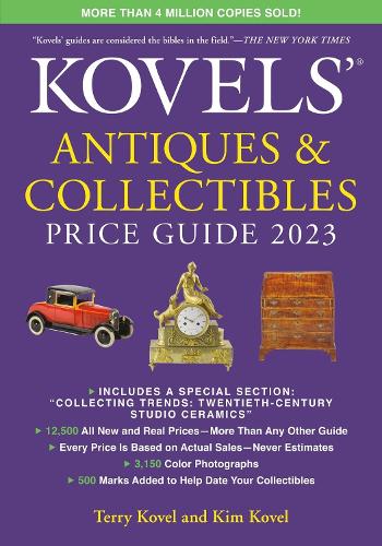 Паперова книга «Kovels' Antiques and Collectibles Price Guide 2023», авторів Кім Ковель, Террі Ковель - фото №1