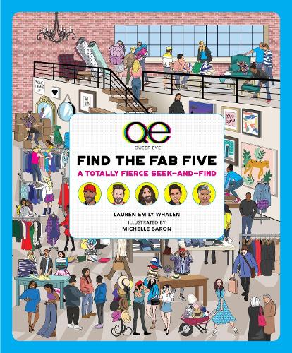 Паперова книга «Queer Eye: Find the Fab Five: A Totally Fierce Seek-and-Find», авторів Лорен Емілі Вейлен, Scout Productions - фото №1