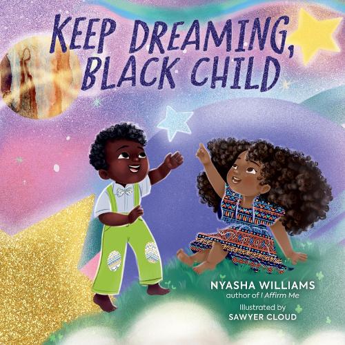 Паперова книга «Keep Dreaming, Black Child», автор Няша Вільямс - фото №1