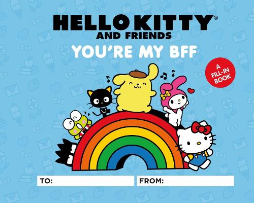 Паперова книга «Hello Kitty and Friends: You're My BFF», авторів Крістен Тафойя Хамфрі, Мерріл Хаган - фото №1