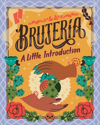 Паперова книга «Brujería: A Little Introduction», автор Іветта Монтойя - фото №1
