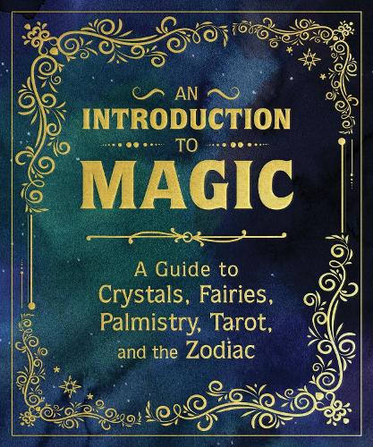 [object Object] «An Introduction to Magic: A Guide to Crystals, Fairies, Palmistry, Tarot, and the Zodiac», авторов Юджин Флетчер, Никки Ван Де Кар, Плиний Т. Янг - фото №1