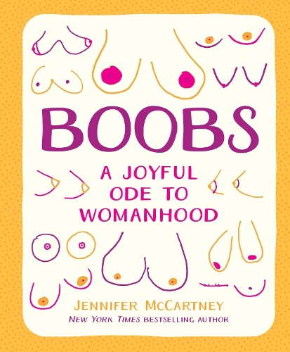 Паперова книга «Boobs: A Joyful Ode to Womanhood», автор Дженніфер Маккартні - фото №1