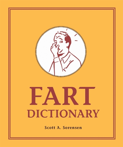 Бумажная книга «Fart Dictionary», автор Скотт А. Соренсен - фото №1