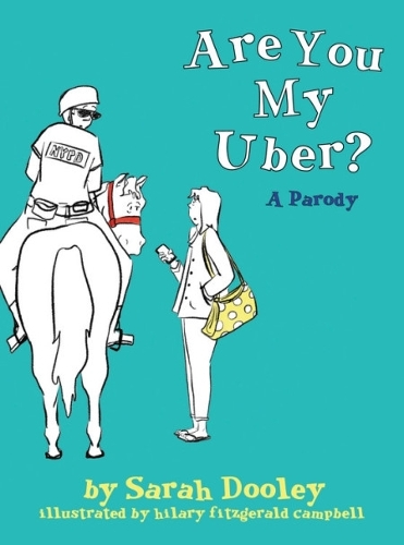 Бумажная книга «Are You My Uber?: A Parody», автор Сара Дули - фото №1