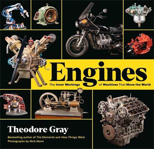 [object Object] «Engines: The Inner Workings of Machines That Move the World», автор Теодор Грэй - фото №1