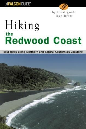 Бумажная книга «Hiking the Redwood Coast: Best Hikes Along Northern And Central California's Coastline», автор Дэниел Бретт - фото №1