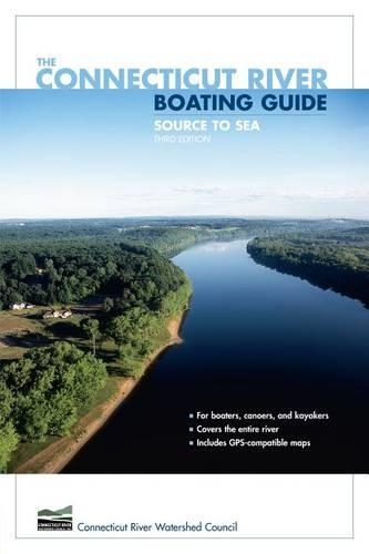 Паперова книга «Connecticut River Boating Guide: Source To Sea» - фото №1