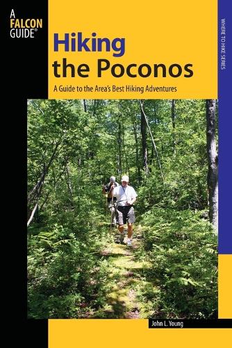 Бумажная книга «Hiking the Poconos: A Guide To The Area's Best Hiking Adventures», автор Джон Л. Янг - фото №1