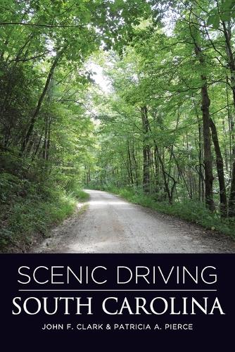 Паперова книга «Scenic Driving South Carolina», авторів Джон Кларк, Патриція Пірс - фото №1