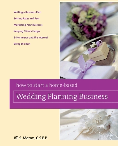 Бумажная книга «How to Start a Home-Based Wedding Planning Business», автор Джилл С. Моран - фото №1