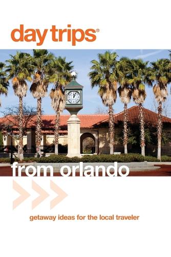 Бумажная книга «Day Trips® from Orlando: Getaway Ideas For The Local Traveler», автор Джон Кумиски - фото №1
