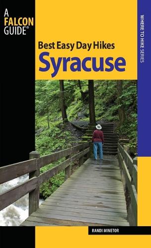 Бумажная книга «Best Easy Day Hikes Syracuse», автор Рэнди Минетор - фото №1