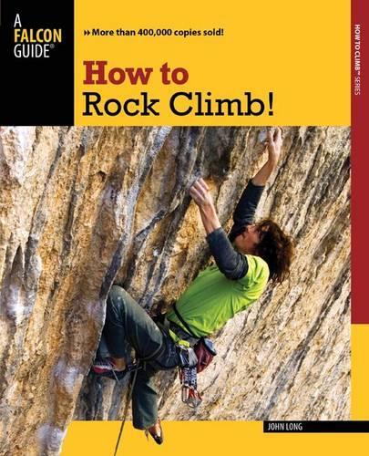 Бумажная книга «How to Rock Climb!», автор Джон Лонг - фото №1