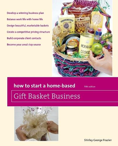 Бумажная книга «How to Start a Home-Based Gift Basket Business», автор Ширли Фрейзер - фото №1
