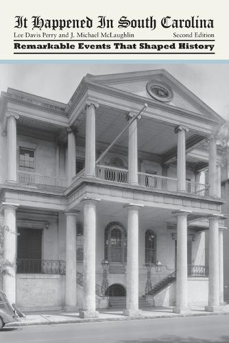 Паперова книга «It Happened in South Carolina», авторів Дж. Майкл Маклафлін, Лі Девіс Перрі - фото №1