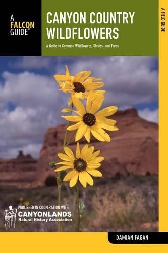 Бумажная книга «Canyon Country Wildflowers», автор Дамиан Фаган - фото №1