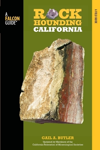 Паперова книга «Rockhounding California: A Guide To The State's Best Rockhounding Sites» - фото №1
