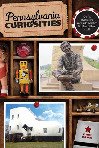 Паперова книга «Pennsylvania Curiosities», автор Кларк ДеЛеон - фото №1