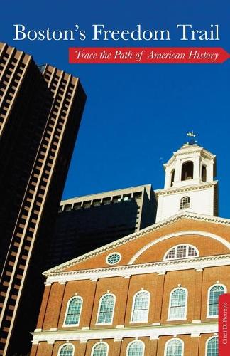 Бумажная книга «Boston's Freedom Trail: Trace The Path Of American History», автор Синди Д. Пьетшик - фото №1
