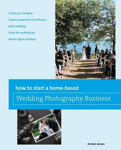 Бумажная книга «How to Start a Home-based Wedding Photography Business», автор Кристен Дженсен - фото №1