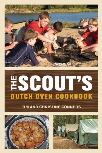 Бумажная книга «Scout's Dutch Oven Cookbook», авторов Кристин Коннерс, Тим Коннерс - фото №1