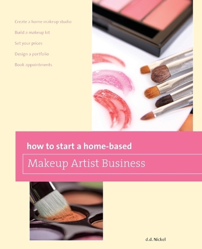 Бумажная книга «How to Start a Home-based Makeup Artist Business», автор Дианна Никель - фото №1