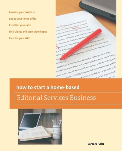 Бумажная книга «How to Start a Home-based Editorial Services Business», автор Барбара Фуллер - фото №1