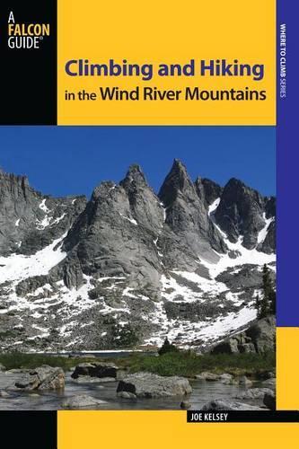 Паперова книга «Climbing and Hiking in the Wind River Mountains», автор Джо Келсі - фото №1