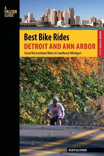 Паперова книга «Best Bike Rides Detroit and Ann Arbor», автор Роб Пулсіфер - фото №1