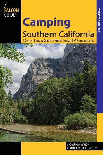 Бумажная книга «Camping Southern California: A Comprehensive Guide To Public Tent And Rv Campgrounds», автор Ричард МакМахон - фото №1