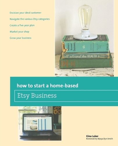 Бумажная книга «How to Start a Home-based Etsy Business», автор Джина Лукер - фото №1
