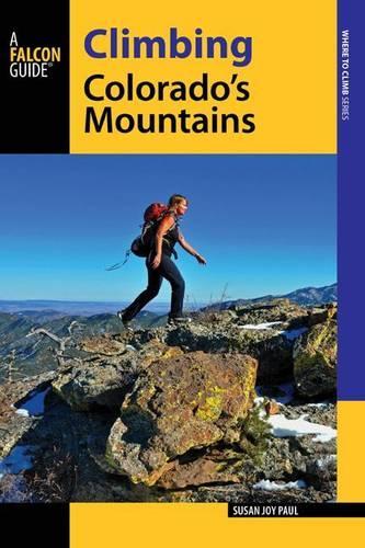 Паперова книга «Climbing Colorado's Mountains», автор Сьюзен Джой Пол - фото №1