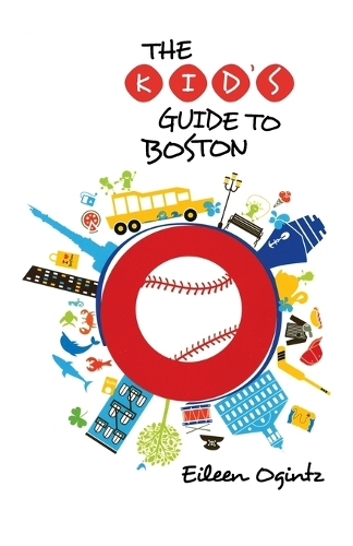 Бумажная книга «Kid's Guide to Boston», автор Эйлин Огинц - фото №1