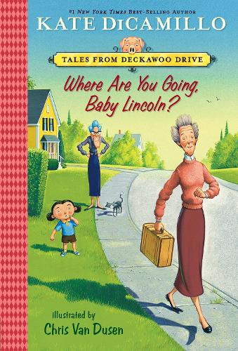 Паперова книга «Where Are You Going, Baby Lincoln?: Tales from Deckawoo Drive, Volume Three», автор Кейт ДіКамілло - фото №1